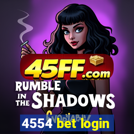 4554 bet login
